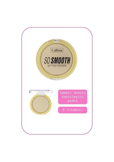 Callista So Smooth Setting Powder Makyaj Sabitleyici Toz Pudra - 02 Going Bananas - Sarı Alt Ton