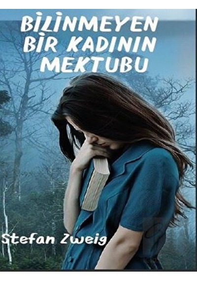 Bilinmeyen Bir Kadının Mektubu Platanus Publishing - Platanus Publishing