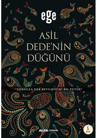 Asil Dedenin Düğünü - Ege - Alfa Yayıncılık