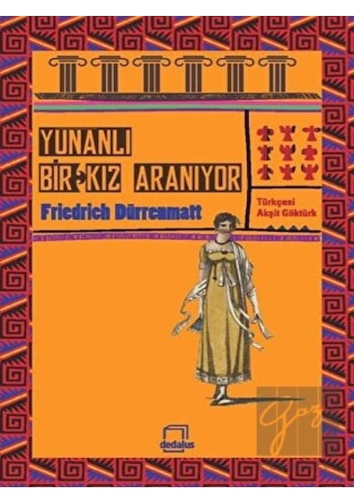 Yunanlı Bir Kız Aranıyor - Friedrich Dürrenmatt - Dedalus
