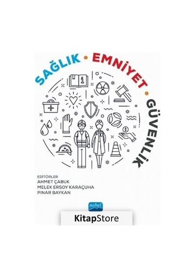 Sağlık Emniyet Güvenlik / Kolektif