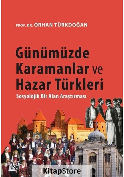 Günümüzde Karamanlar ve Hazar Türkleri - Orhan Türkdoğan - Çizgi Kitabevi