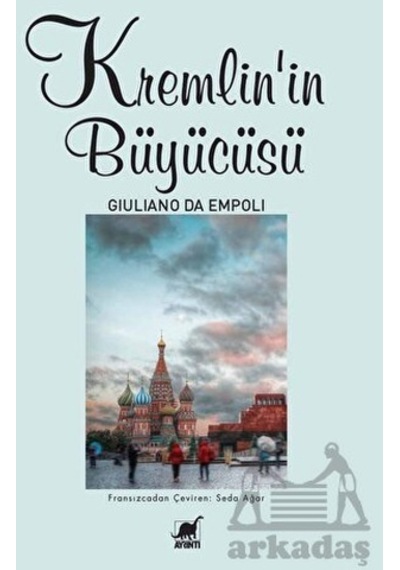 Kremlin'in Büyücüsü - Giuliano Da Empoli - Ayrıntı Yayınları
