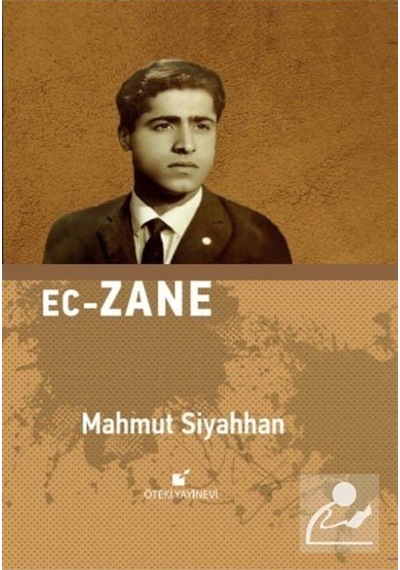Ec-Zane - Mahmut Siyahhan - Öteki Yayınevi