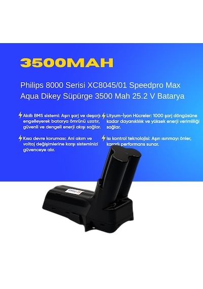 Philips 8000 Serisi Xc8045/01 Speedpro Max Aqua Dikey Süpürge 3500 Mah 25.2 V Batarya  Uyumlu Uzun Ömürlü, Maksimum Performans Pil