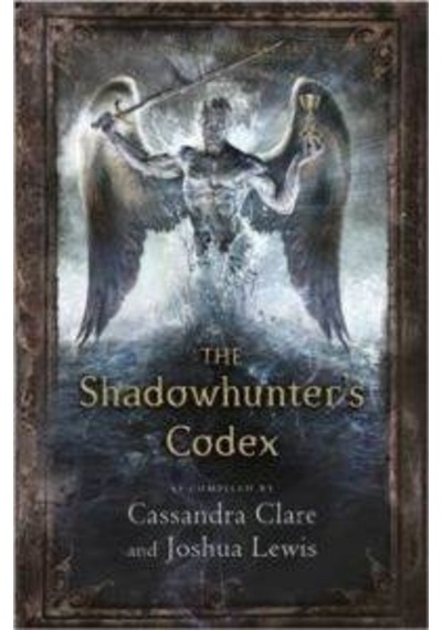 The Shadowhunter's Codex (The Mortal Instruments) - Cassandra Clare - Walker Books