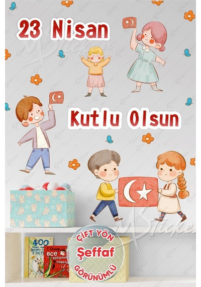 23 Nisan Sticker Seti Şeffaf, Çocuk Bayramı 23 Nisan Okul Ev Süsleme Sticker Seti Şeffaf Çift Yön