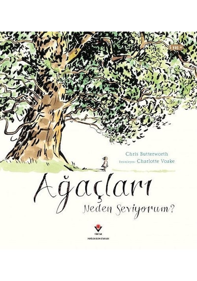 Ağaçları Neden Seviyorum / Chris Butterworth
