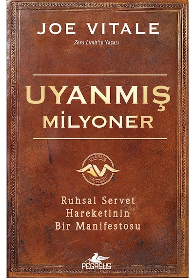Uyanmış Milyoner: Ruhsal Servet Hareketinin Bir Manifestosu