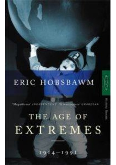 The Age Of Extremes 1914-1991 PB - Eric Hobsbawn - Abacus Paperback