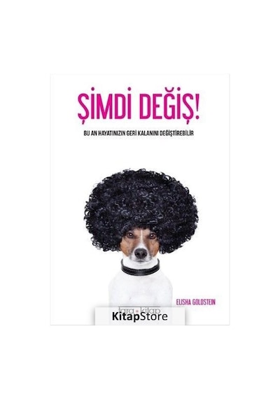 Şimdi Değiş! - Elisha Goldstein - Tara Kitap