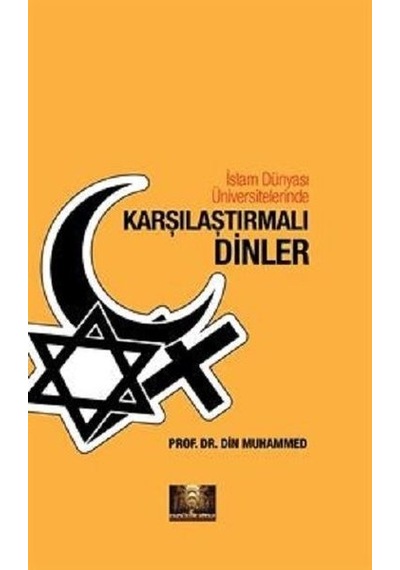 İslam Dünyası Üniversitelerinde Karşılaştırmalı Dinler - Din Muhammed - Endülüs Kitap