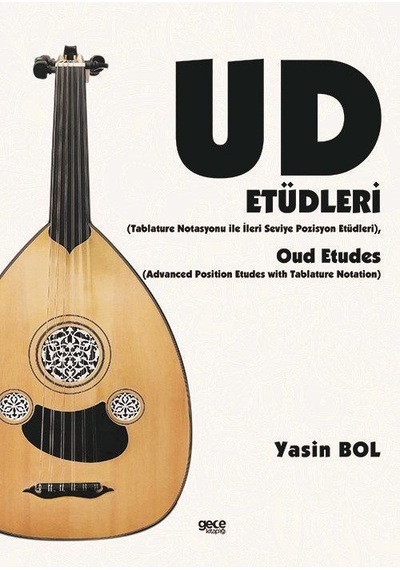 Ud Etüdleri - Yasin Bol - Gece Kitaplığı