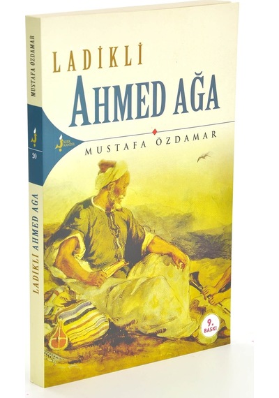Ladikli Ahmed Ağa-M.Özdamar -Kırkkandil