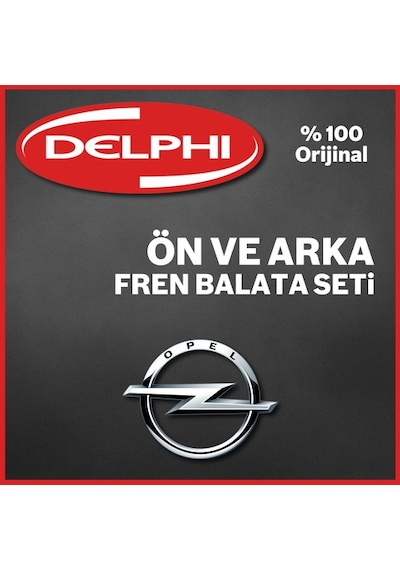 Opel Astra J Delphi Ön ve Arka Fren Balata Takımı