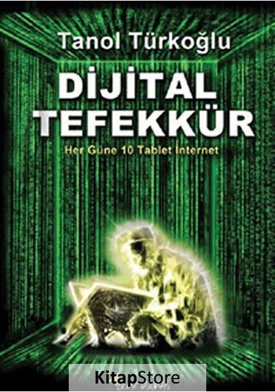 Dijital Tefekkür / Tanol Türkoğlu