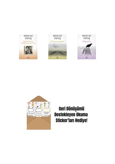 Başlarken Yalnızsın Bitirdiğinde Daha Da Yalnız + Ölü Zaman Gezginleri + Gölgesizler + Okuma Sticker'ları