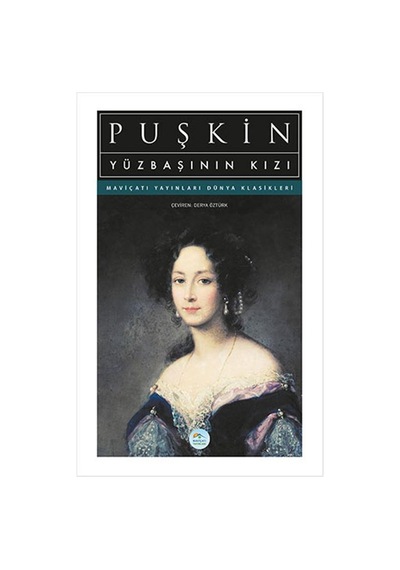 Yüzbaşının Kızı - Aleksandr Puşkin - Mavi Çatı Yayınları
