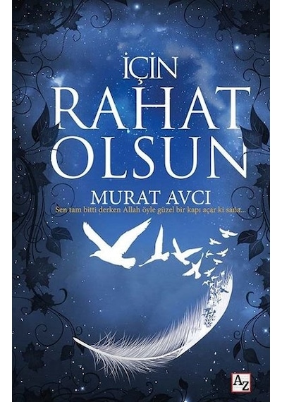 İçin Rahat Olsun