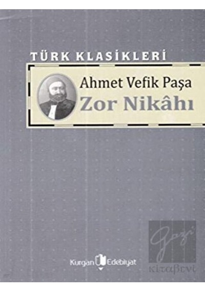 Kurgan Edebiyat - Zor Nikahı