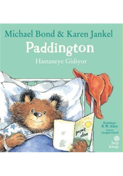 Paddington: Hastaneye Gidiyor / Michael Bond