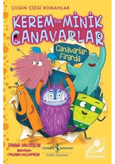 Kerem ile Minik Canavarlar / Canavarlar Firarda / Zanna Davidson