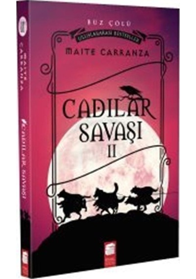 Cadılar Savaşı 2-Buz Çölü - Maite Carranza - Final Kültür Sanat Yayınları