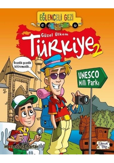 Eğlenceli Gezi-Güzel Ülkem Türkiye 2 - Metin Özdamarlar - Eğlenceli Bilgi