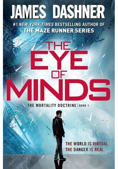 The Eye of Minds (The Mortality Doctrine, Book One) 9780385741408