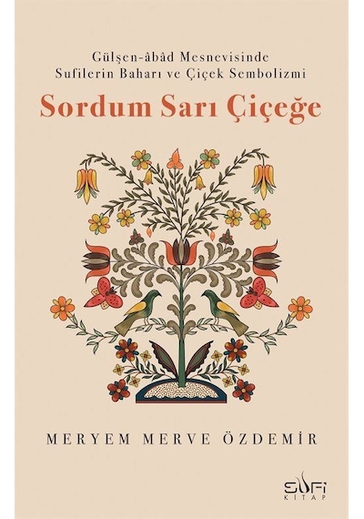 Sordum Sarı Çiçeğe / Meryem Merve Özdemir