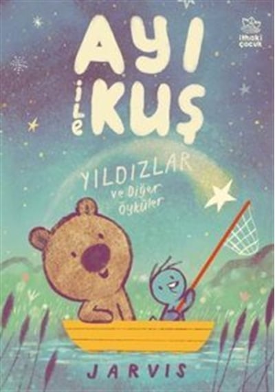 Ayı İle Kuş 2 - Yıldızlar Ve Diğer Öyküler / Jarvis