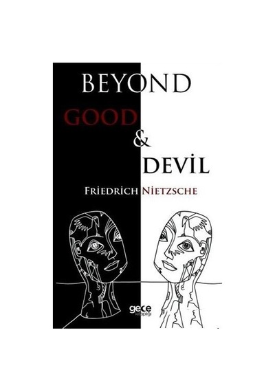 Beyond Good And Devil - Friedrich Nietzsche - Gece Kitaplığı