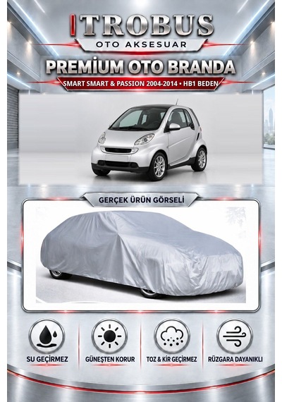 Smart Smart & Pulse 2004-2014 Uyumlu Premium Araba Brandası Oto Branda Hb1 Beden