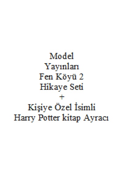 3. 4. Sınıf Hikaye Kitabı Seti Model Yayınları Fen Köyü 2 + Kişiye Özel İsimli Harry Potter Kitap Ayracı