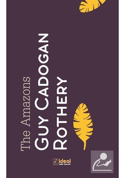 The Amazons - Guy Cadogan Rothery - İdeal Kültür Yayıncılık