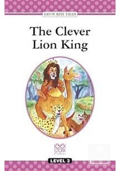 Level Books - Level 3 - The Clever Lion King- 1001 Çiçek