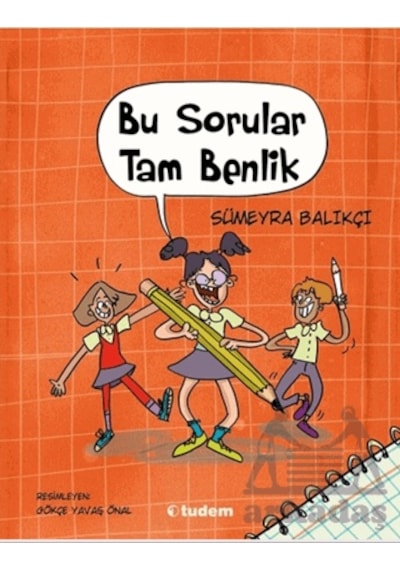 Bu Sorular Tam Benlik Tudem Yayınları Sümeyra Balıkçı