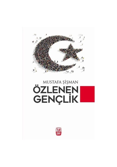 Özlenen Gençlik / Mustafa Şişman 9789756636695