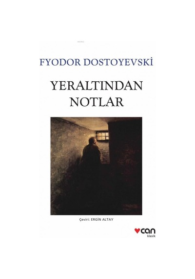 Can Yayınları Yer Altından Notlar (Beyaz Kapak) F.Dostoyevski