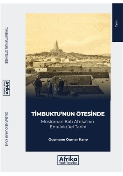 Timbuktunun Ötesinde / Ousmane Oumar Kane