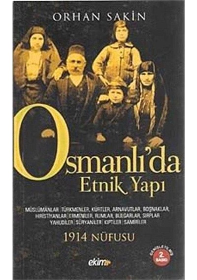 Osmanlı'da Etnik Yapı 1914 Nüfusu - Orhan Sakin