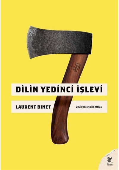 Dilin Yedinci İşlevi / Laurent Binet