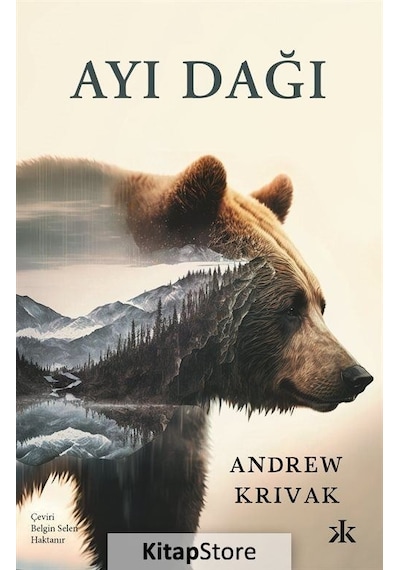 Ayı Dağı - Andrew Krivak - Kafka Kitap