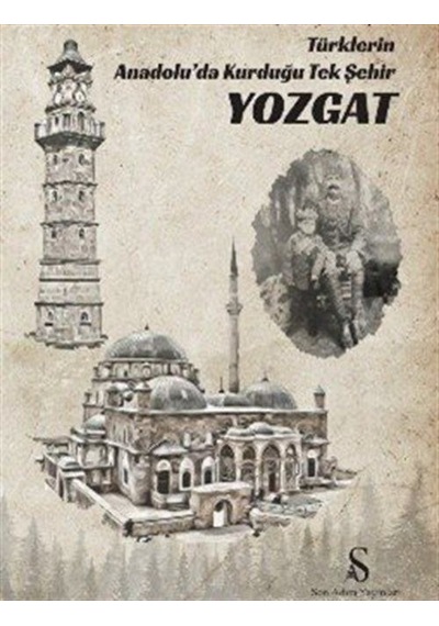 Türklerin Anadolu'da Kurduğu Tek Şehir Yozgat / Hasan Aslan Nu...