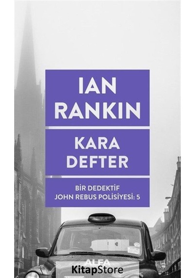 Kitapstore Kara Defter / Bir Dedektif John Rebus Polisiyesi 5 / Ian Rankin