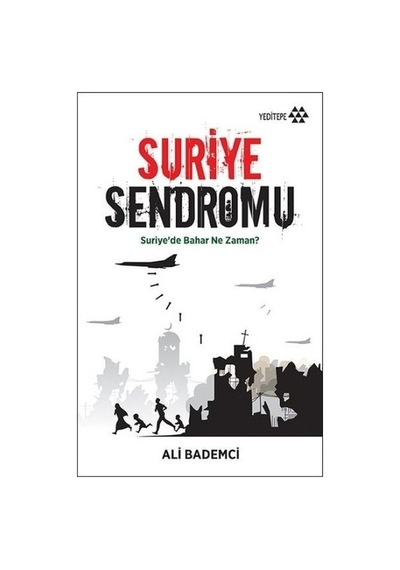 Suriye Sendromu - Ali Bademci - Yeditepe Yayınevi