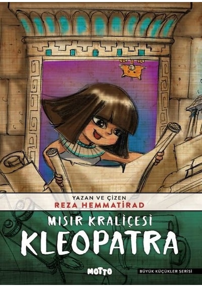 Mısır Kraliçesi Kleopatra - Reza Hemmatirad - Motto Yayınları