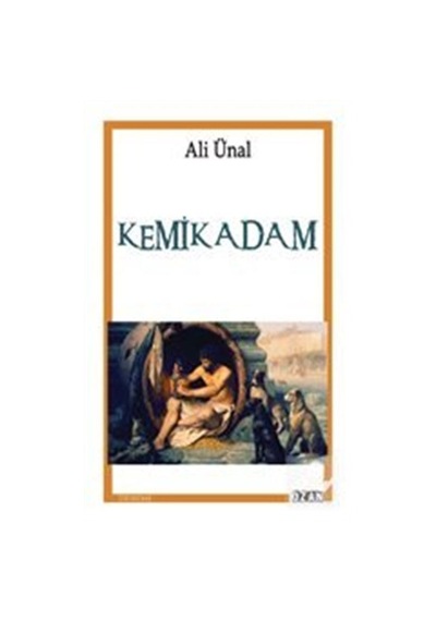 Kemik Adam - Ali Ünal - Ozan Yayıncılık