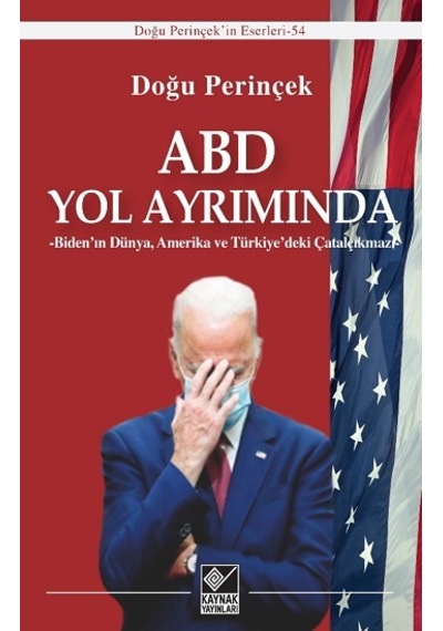 ABD Yol Ayrımında - Doğu Perinçek - Kaynak Yayınları