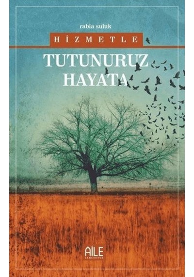 Hizmetle Tutunuruz Hayata - Ayho-879437